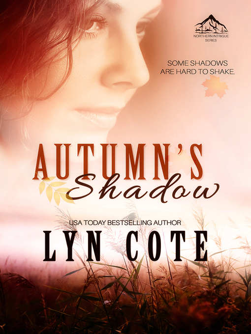 Title details for Autumn's Shadow by Lyn Cote - Available